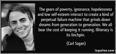 quote-the-gears-of-poverty-ignorance-hopelessness-and-low-self-esteem-interact-to-create-a-kind-of-carl-sagan-332837
